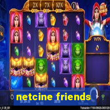 netcine friends